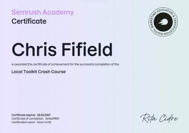Local SEO Toolkit Certificate from Semrush Academy awarded to Chris Fifield for completing the Local Tactics Course.